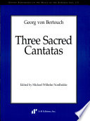 Three sacred cantatas /