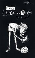 The unconquered /