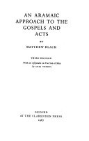 An Aramaic approach to the Gospels and Acts; with an appendix on The Son of Man,