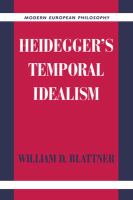 Heidegger's temporal idealism /