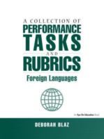 A collection of performance tasks and rubrics : foreign languages /