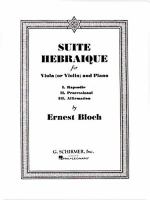 Suite hébraïque : for viola (or violin) and piano /