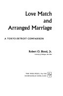 Love match and arranged marriage; a Tokyo-Detroit comparison
