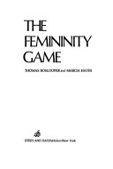 The femininity game