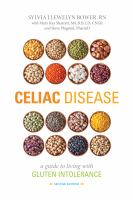 Celiac disease : a guide to living with gluten intolerance /