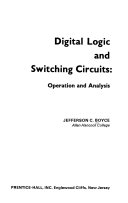 Digital logic and switching circuits : operation and analysis /