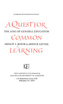 A quest for common learning : the aims of general education /