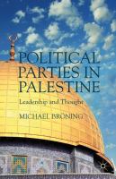 Political parties in Palestine : leadership and thought /