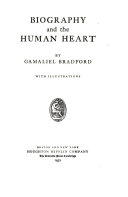 Biography and the human heart.
