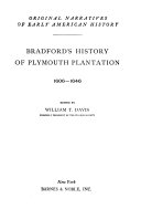 Bradford's history of Plymouth plantation, 1606-1646 /
