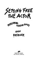 Setting free the actor : overcoming creative blocks /