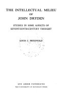 The intellectual milieu of John Dryden.