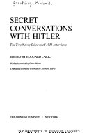 Secret conversations with Hitler; the two newly-discovered 1931 interviews.