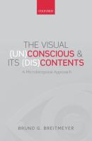 The visual (un)conscious and its (dis)contents : a microtemporal approach /