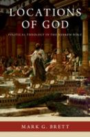 Locations of God : political theology in the Hebrew Bible /