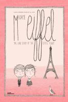 Madame Eiffel : the love story of the Eiffel Tower /