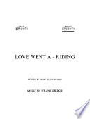 Love went a-riding : high in G♭ /