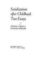 Socialization after childhood; two essays