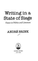 Writing in a state of seige : essays on politics and literature /