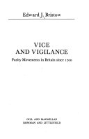 Vice and vigilance : purity movements in Britain since 1700 /