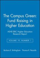 The campus green : fund raising in higher education /