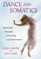 Dance and somatics : mind-body principles of teaching and performance /