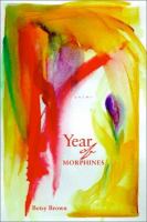 Year of morphines : poems /