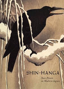 Shin-hanga : new prints in modern Japan /