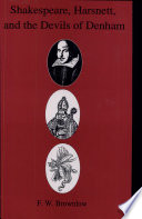 Shakespeare, Harsnett, and the devils of Denham /