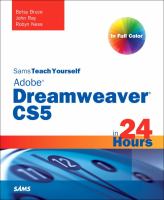 Sams teach yourself Adobe Dreamweaver CS5 in 24 hours /