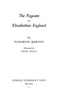 The pageant of Elizabethan England.