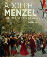Adolph Menzel : the quest for reality /