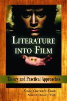 Literature into film : theory and practical approaches /