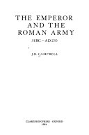The Emperor and the Roman Army, 31 BC-AD 235 /