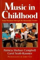 Music in childhood : from preschool through the elementary grades /
