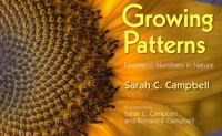 Growing patterns : Fibonacci numbers in nature /