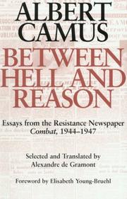 Between hell and reason : essays from the Resistance newspaper Combat, 1944-1947 /