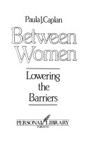 Between women : lowering the barriers /