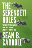 The Serengeti rules : the quest to discover how life works and why it matters /