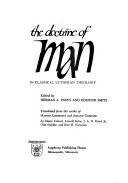 The doctrine of man in classical Lutheran theology.