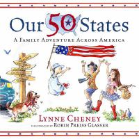 Our 50 states : a family adventure across America /