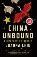 China unbound : a new world disorder /