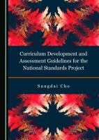 Curriculum development and assessment guidelines for the National Standards Project /