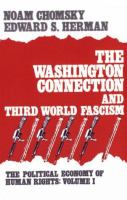 The Washington connection and Third World fascism /