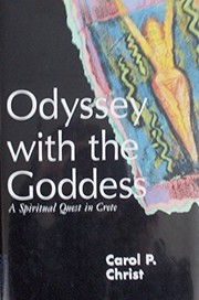 Odyssey with the goddess : a spiritual quest in Crete /