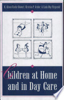 Children at home and in day care /