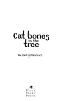 Cat bones in the tree /