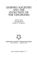 Learned societies and the evolution of the disciplines /
