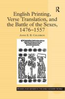 English printing, verse translation, and the battle of the sexes, 1476-1557 /