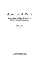 Apart or a part? : integration and the growth of British special education /